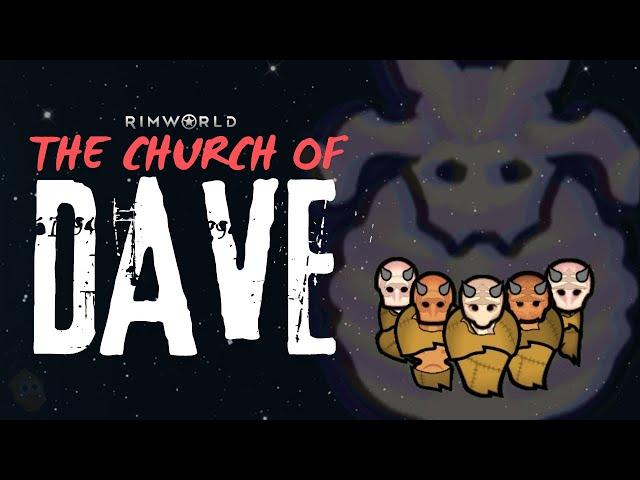 Rimworld - The Church of Dave - Part 05