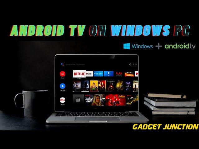 How To Install Android TV Windows PC