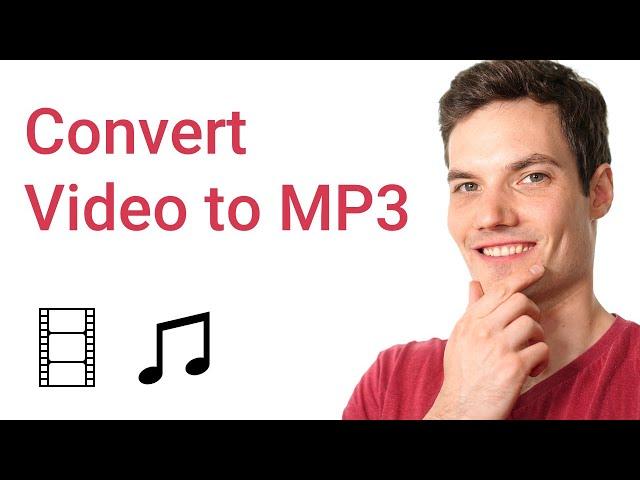 How to convert Video to MP3