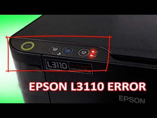 Printer EPSON Error, Epson L3110 Printer light flashes simultaneously