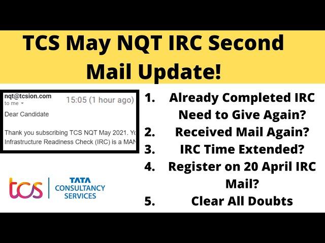 TCS May NQT IRC Second Mail Update | Clear All Doubts | All Queries Solved #tcsmaynqt