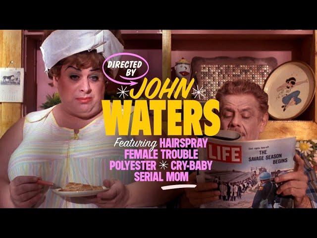 DIRECTED BY JOHN WATERS • Criterion Channel Teaser