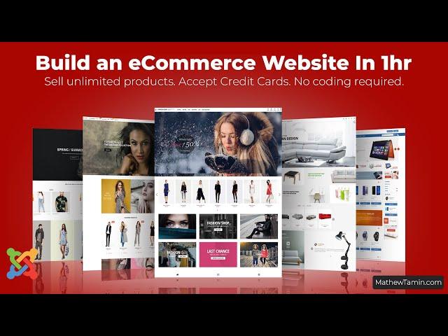 Build an eCommerce Website To Sell Products Online with Joomla - No Coding - Mathew Tamin