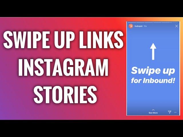 How To Add Swipe Up Links To Instagram Stories in 2022