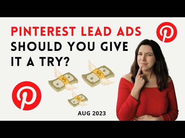 Pinterest Lead Ads: A Game-Changer for Your Business or Just Another Hype?