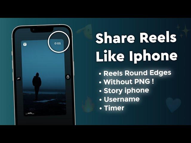 Share Reels Like iPhone Without PNG & Any Apps | Round edge Story Timer + Username