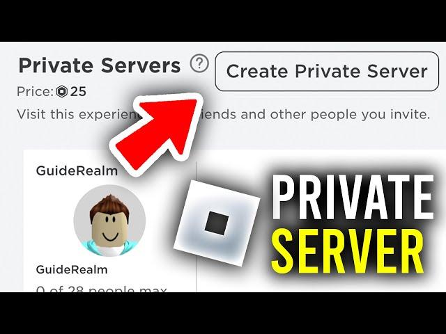 How To Make Private Server In Roblox - Full Guide