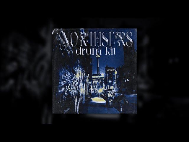 [FREE] RnB Drum Kit 2022 [90+] — "NORTHSTARS"  (Drake, PARTYNEXTDOOR, Bryson Tiller & More)