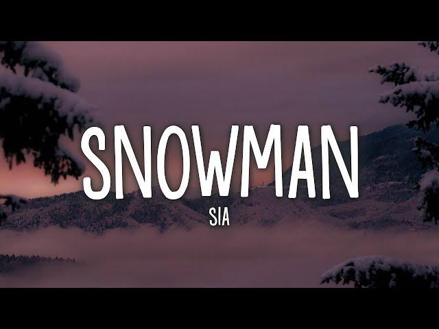 [1 HOUR] Sia Snowman (Lyrics)