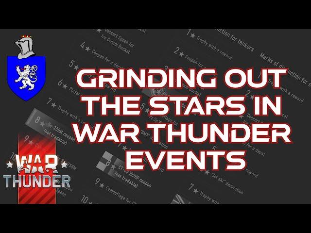 Grinding Out The Stars In War Thunder Events