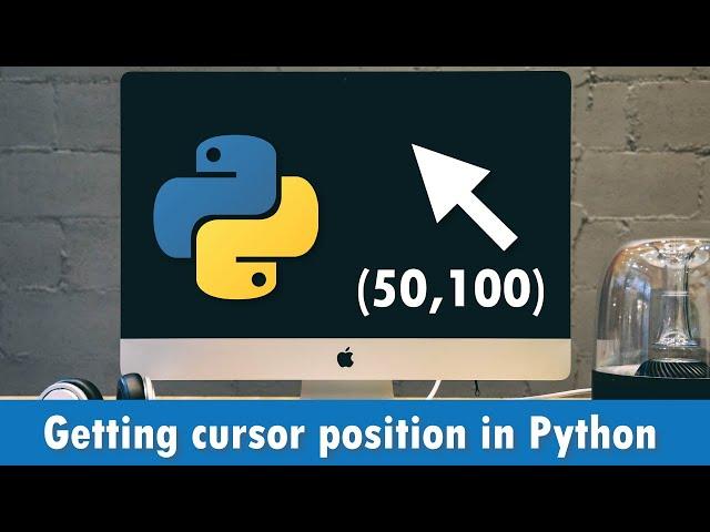 Getting Cursor Position In Python ( Monitoring The Mouse )