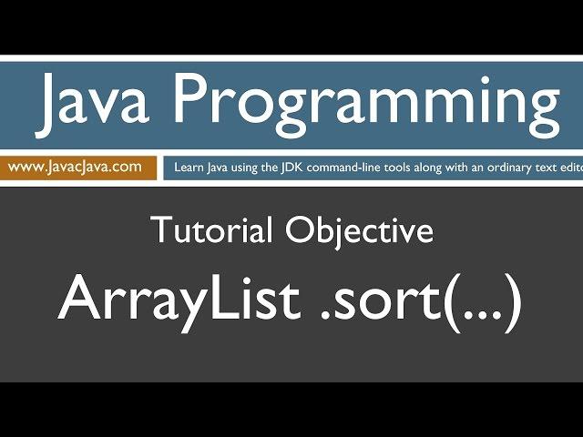 Learn Java Programming - ArrayList sort Method Tutorial