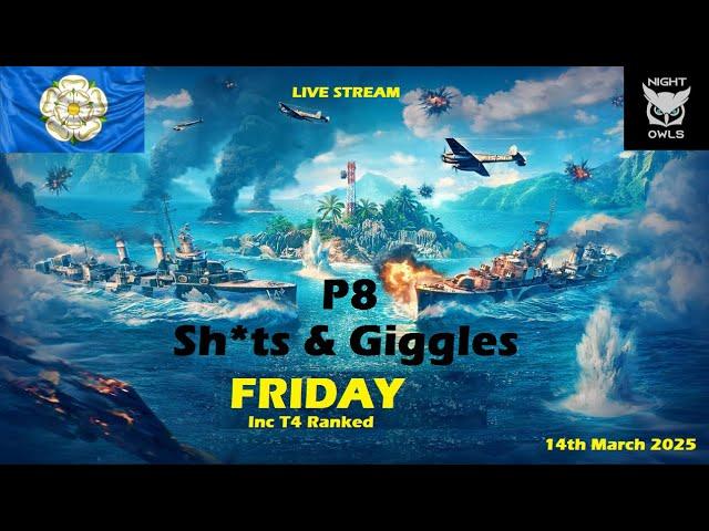 World Of Warships Legends - S**ts & Giggles Friday PART 8       14th March