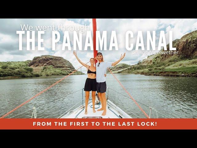 The PANAMA CANAL | Ep 79 | Sailing Merewether