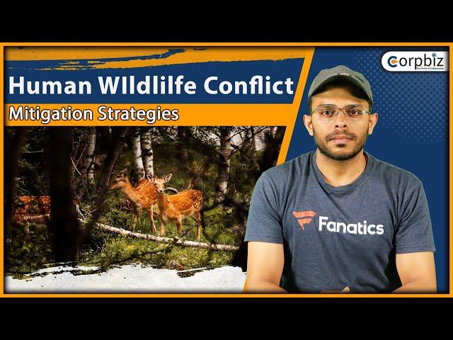 Human Wildlife Conflict Mitigation Strategies  | Wildlife Conservation Plan | Corpbiz