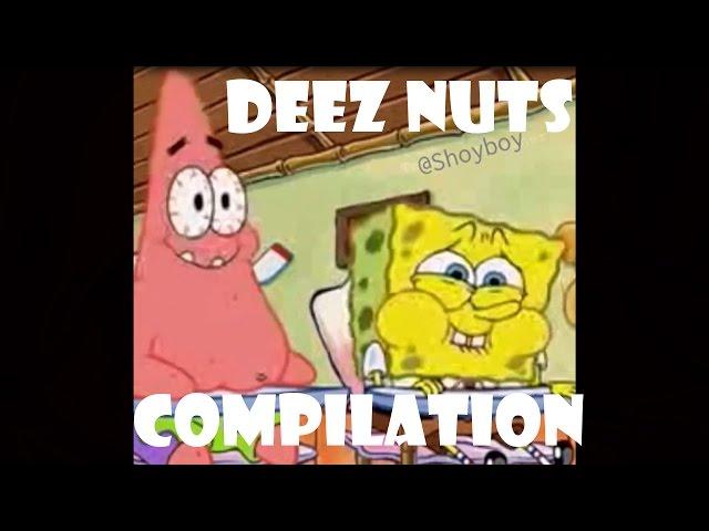 Deez Nuts - Spongebob Compilation