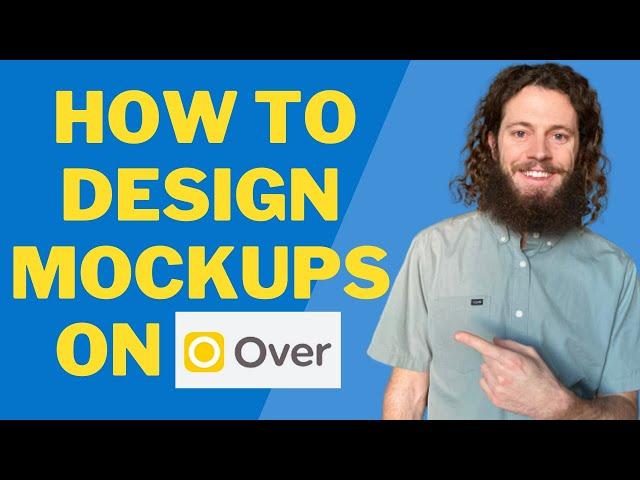 How to Design Mockups on Over [Easy Mockup Tutorial for Your Etsy Shop]