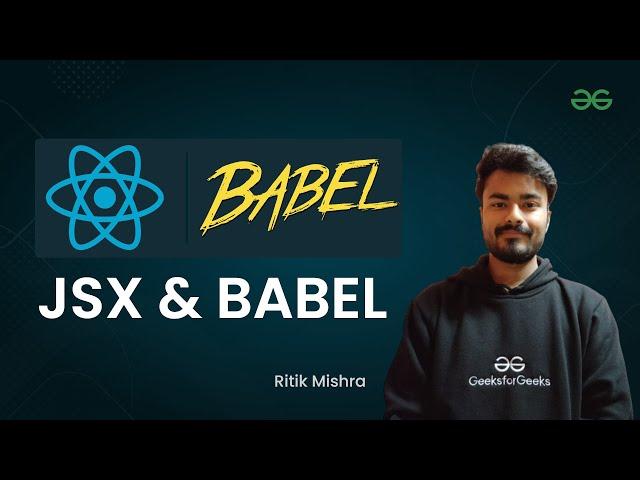 What is JSX and Babel?