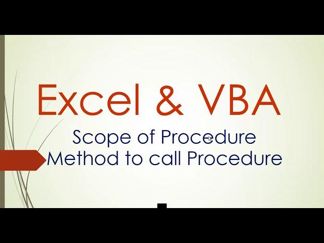 VBA Sub procedure- Scope and Calling a sub procedure