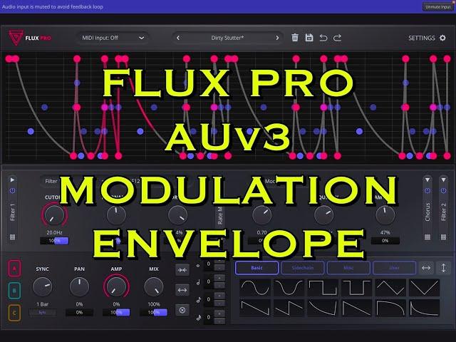FLUX PRO by Caelum Audio - AUv3 Multi-FX Modulation Envelope - Bring Your Music To Life