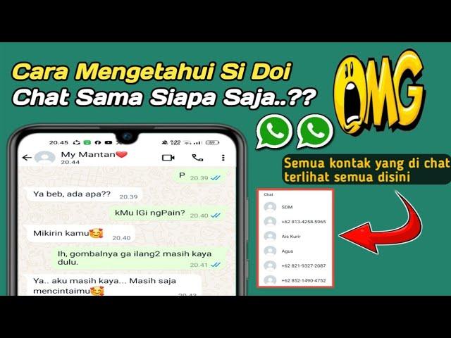 Cara Mengetahui Si Doi Chat Sama Siapa Saja di Whatsapp| TRIK WHATSAPP TERBARU