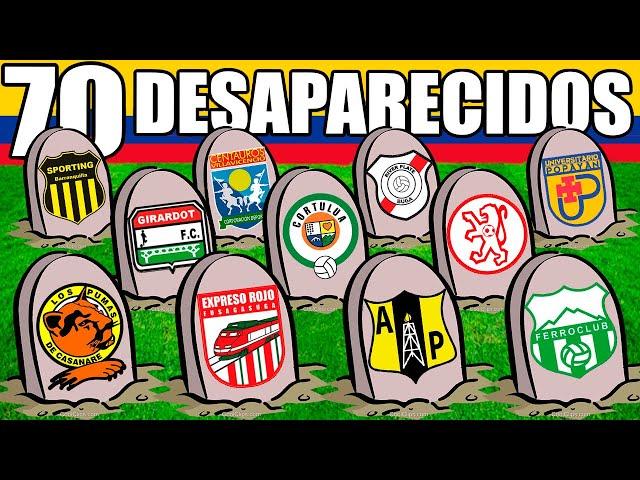 70 EQUIPOS DESAPARECIDOS en el FÚTBOL COLOMBIANO| CAMILO MD