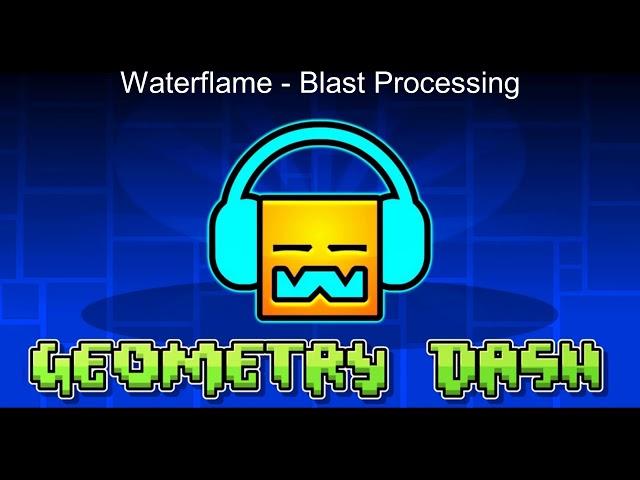 Waterflame - Blast Processing