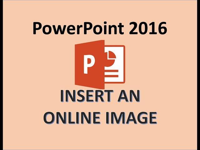 PowerPoint 2016 - Online Pictures - How to Insert Copy Paste Download Put & Use Image Picture in PPT