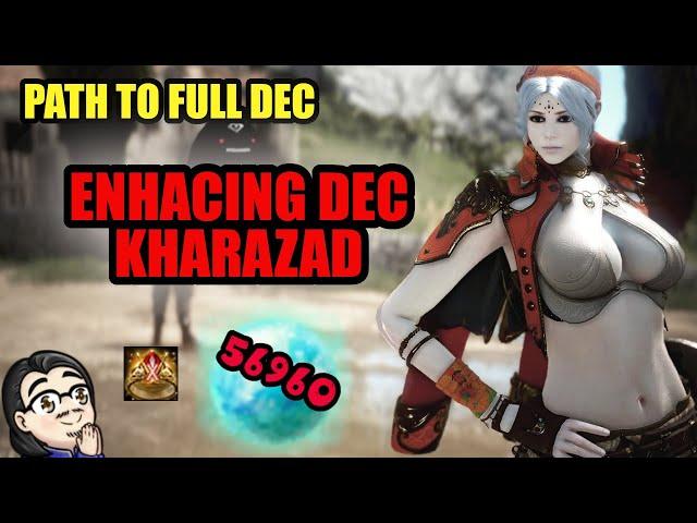 Enhancing DEC Kharazad! Will we get it before pity? | Black desert online