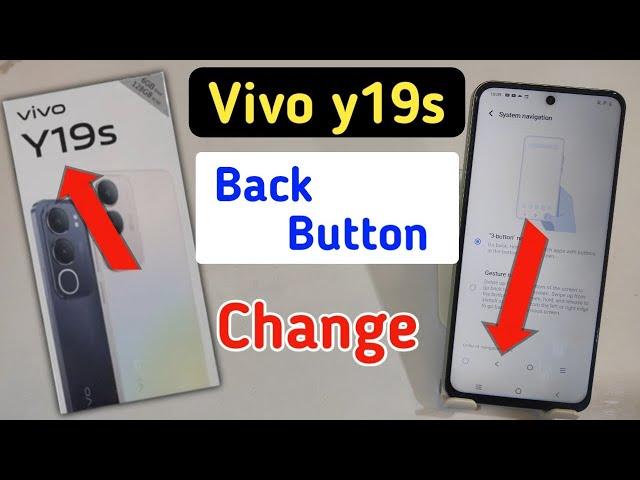 Vivo y19s back button change /Vivo y19s back button setting/ navigation button setting