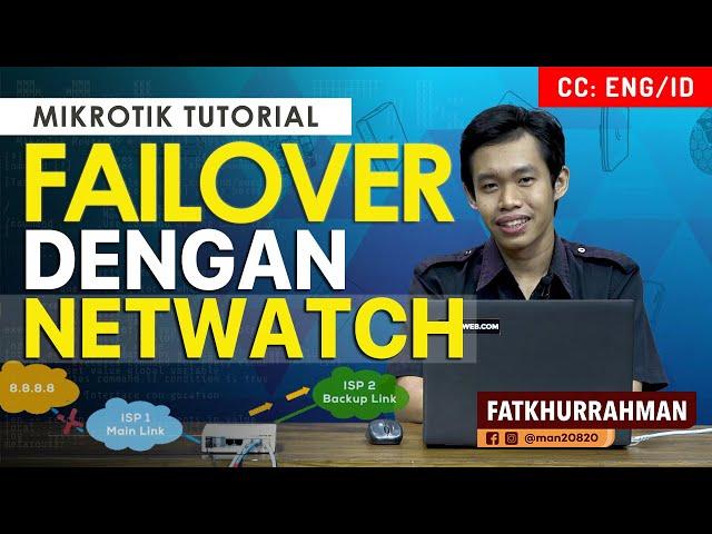 Failover With Netwatch - MIKROTIK TUTORIAL [ENG SUB]