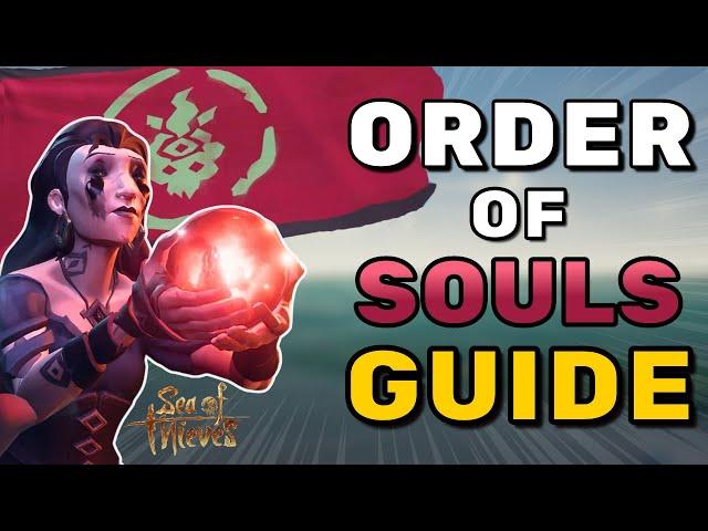 Your ULTIMATE Order of Souls Guide | Sea of Thieves Season 14