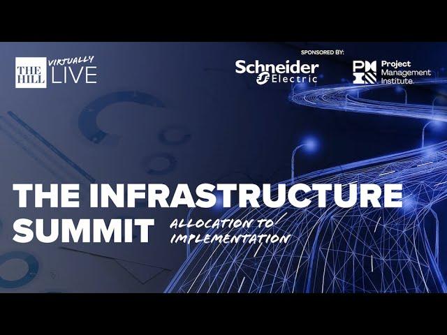 The Hill's Infrastructure Summit