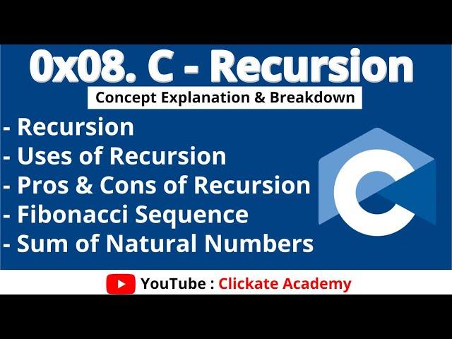 Recursion in C Language - Recursive Function | 0x08. C - Recursion