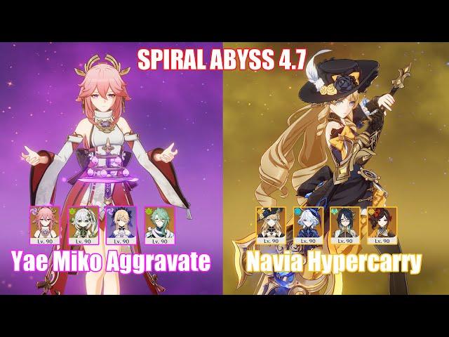 C0 Yae Miko Aggravate & C0 Navia Hypercarry | Spiral Abyss 4.7 | Genshin Impact