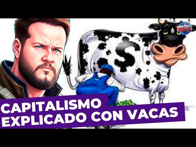 Capitalismo, comunismo y socialismo explicados con vaquitas,