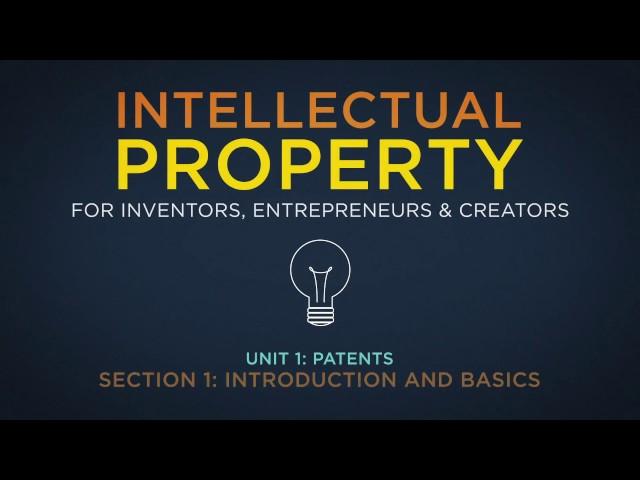 Lecture 1: The Foundations of Patent Protection