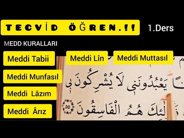 1.Ders ; Medd Kuralları / Tecvid Dersleri