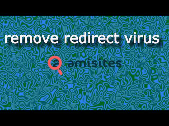 remove redirect virus from google chrome (amisites,tohoweb,trotux,etc.,)