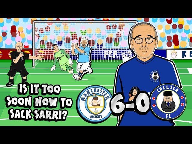 6-0! SARRI SACKED?! (Man City vs Chelsea Parody Goals Highlights)