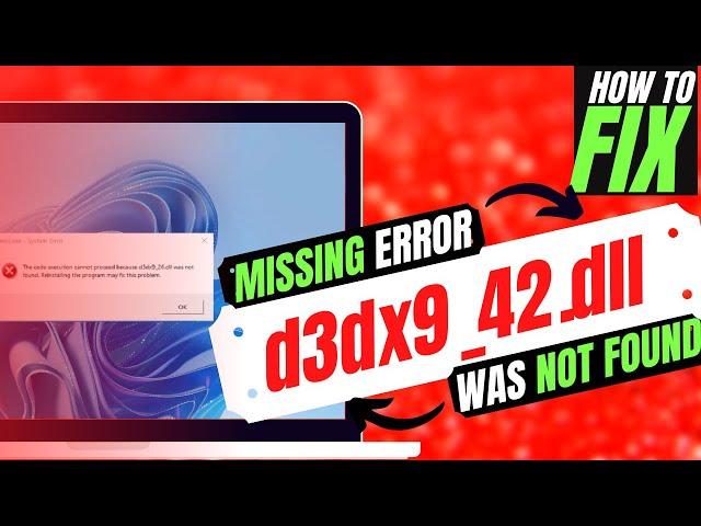 [2022] How To Fix d3dx9_42.dll Missing Error Not found error Windows 10/11/7  32/64bit