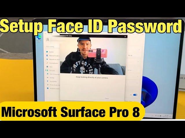 Microsoft Surface Pro 8: How to Setup Face ID Password (Facial Recognition Password)