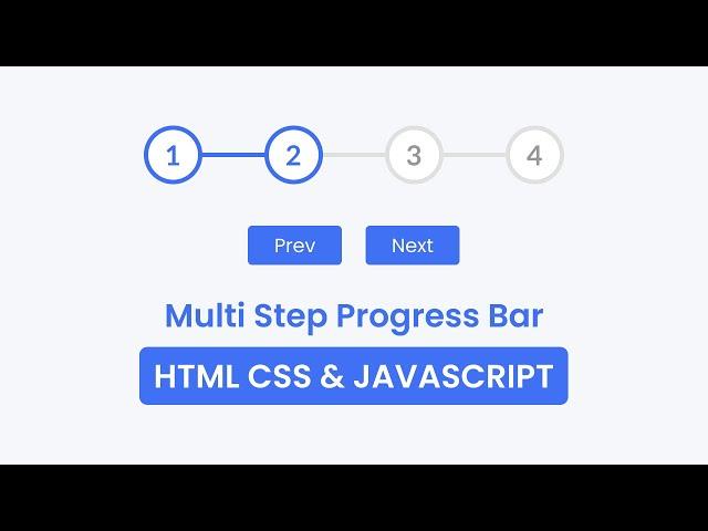 Multi Step Progress Bar in HTML CSS & JavaScript