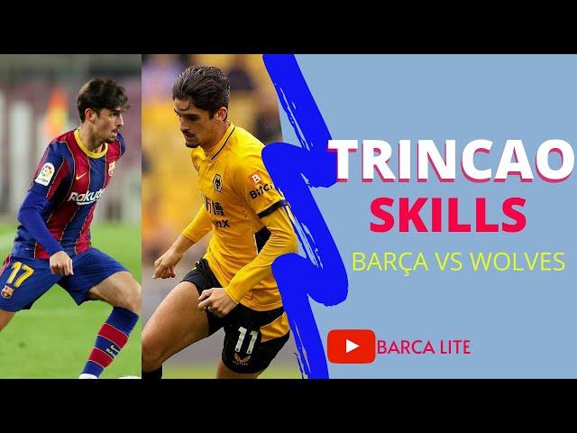 TRINCAO CLASSIC FC BARCELONA AND WOLVERHAMPTON SKILLS #Wolves#Trincao#Barca