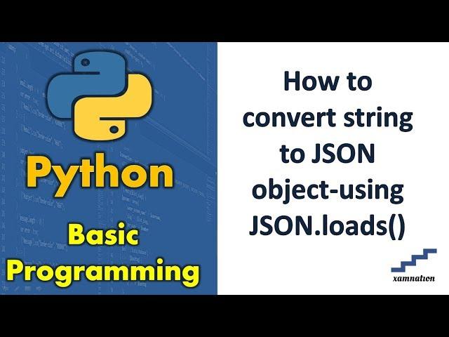 How to convert string to JSON object-using JSON.loads()