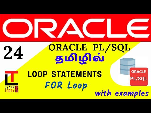 FOR LOOP in PLSQL | Oracle PLSQL tutorial in TAMIL @learncodetodaytamil