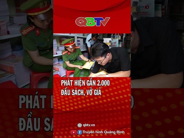 Phát hiện gần 2000 đầu sách, vở giả | QBTV #shorts