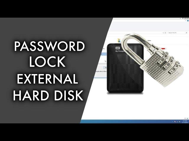 How To Password Protect External Hard Disk / Flash Drive