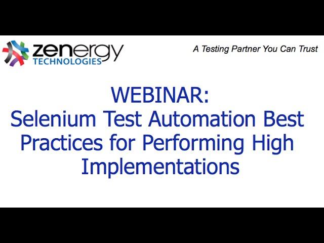 Selenium Test Automation Best Practices for High Performing Implementations