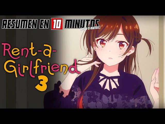  Rent-A-Girlfriend TEMPORADA 3 | Resumen en 10 Minutos (más o menos)